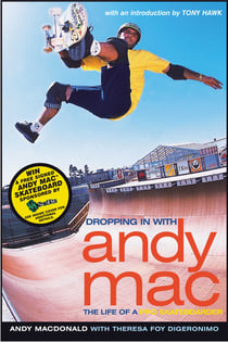 Dropping in with Andy Mac - The Life of a Pro Skateboarder