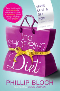 The Shopping Diet - Spend Less and Get More
