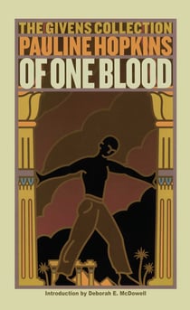 Of One Blood - Or, the Hidden Self: The Givens Collection