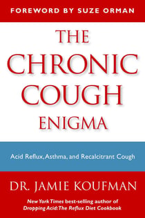 The Chronic Cough Enigma - How to recognize Neurogenic and Reflux Related Cough
