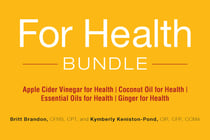 For Health Bundle - Apple Cider Vinegar for Health; Coconut Oil for Health; Essential Oils for Health; Ginger for Health
