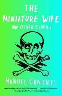 The Miniature Wife - and Other Stories