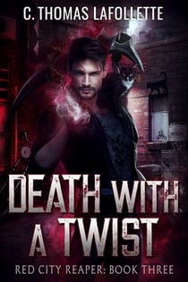 Death With A Twist - Red City Reaper, #3