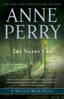 The Silent Cry - A William Monk Novel