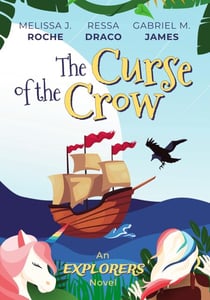 The Curse of the Crow - Explorers, #1