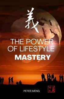 The Power of Lifestyle Mastery - POWER
