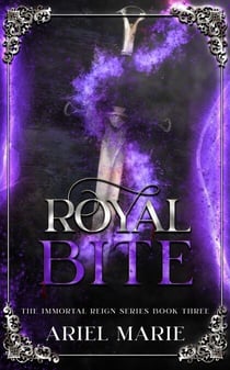 Royal Bite - The Immortal Reign, #3