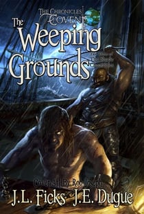 The Weeping Grounds - The Chronicles of Covent, #3
