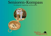 Senioren-Kompass - Für pflegende Angehörige und Betroffene