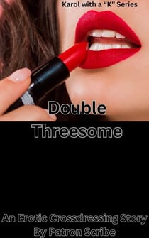 Double Threesome - Karol with a "K", #5