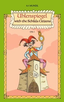 Uhlenspiegl with the Schilda Citizens - Uhle 2