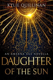 Daughter of the Sun - The Amarna Age, #0