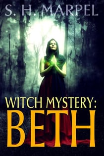 Witch Mystery: Beth - Mystery-Detective Fantasy