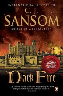 Dark Fire - A Matthew Shardlake Tudor Mystery