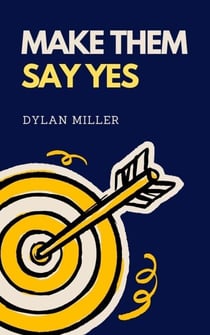 Make Them Say Yes - Large Companies, #1