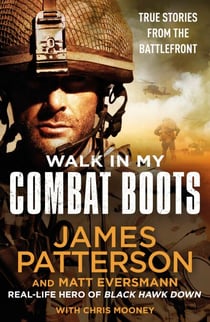 Walk in My Combat Boots - True Stories from the Battlefront