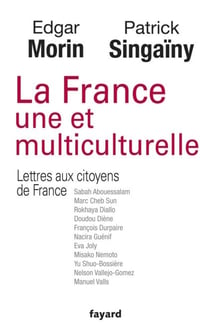 La France une et multiculturelle - Lettres aux citoyens de France