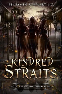 Kindred Straits - Daughters of the Storm, #1