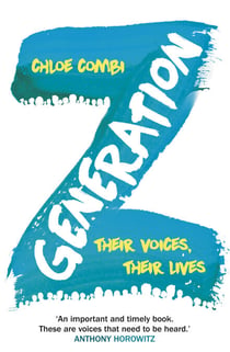 Generation Z - Their Voices, Their Lives