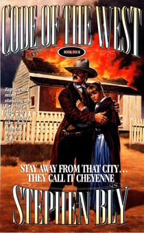 Stay Away From That City ... They Call It Cheyenne - Code of the West, #4