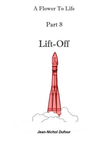 Lift-Off - Flower To Life, #8