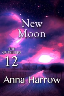 New Moon - The Outsiders, #12