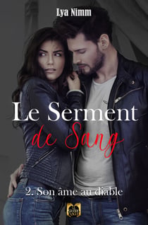 Le Serment de Sang - Tome 2 - Son âme au diable