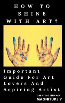 How To Shine With Art?