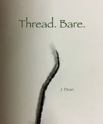 Thread. Bare.