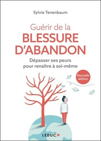 Guérir de la blessure d'abandon