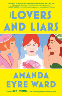 Lovers and Liars - A Novel