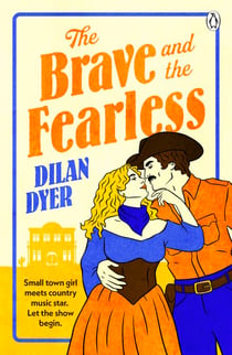 The Brave and the Fearless - The spicy, age gap, single dad cowboy romance - for fans of Lyla Sage