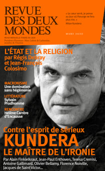 Revue des Deux Mondes - Milan Kundera le maître de l'ironie