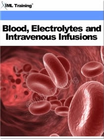 Blood Electrolytes and Intravenous Infusions (Microbiology and Blood) - Microbiology and Blood