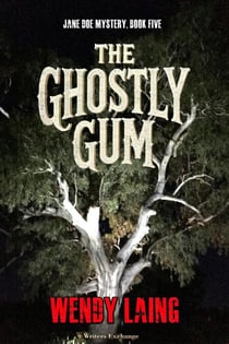 The Ghostly Gum - Jane Doe Mystery, #5