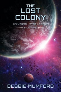 The Lost Colony - Universal Star League, #5