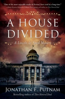 A House Divided - A Lincoln and Speed Mystery