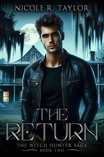The Return - The Witch Hunter Saga, #2