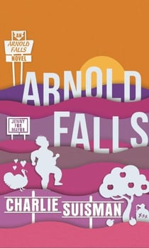 Arnold Falls - Arnold Falls, #1