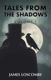 Tales from the Shadows - Short Story Collection, #1