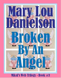 Broken By An Angel