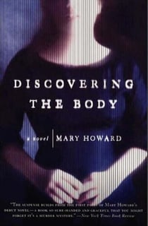 Discovering the Body - A Novel