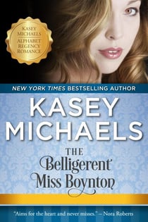 The Belligerent Miss Boynton - Alphabet Regency Romance