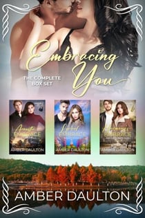 Embracing You: The Complete Box Set - Embracing You, #4