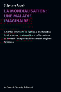La mondialisation : une maladie imaginaire