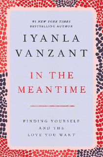 In the Meantime - Finding Yourself and the Love You Want