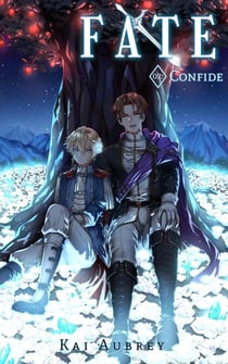 Fate: Part II - Confide - Fate: MM/Gay Yaoi Romance, #2