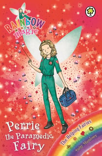 Perrie the Paramedic Fairy - The Helping Fairies Book 3