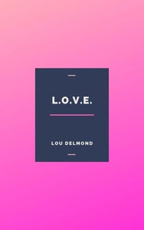 L.O.V.E.
