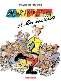 Agrippine - Tome 4 - Agrippine et les inclus